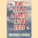 The Real Bravo Two Zero: The Truth Behind Bravo Two Zero
Michael Asher
€ 8,00