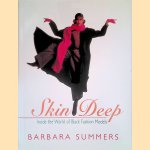 Skin Deep: The Story of Black Models in America and Abroad door Barbara Summers