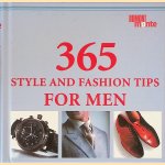 365 Style and Fashion Tips for Men door Bernhard Roetzel e.a.