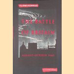 The War facsimiles: The Battle of Britain - August-October 1940 door Uncovered Editions