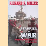 A Carrier At War: On Board the USS Kitty Hawk in the Iraq War
Richard F. Miller
€ 8,00