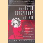 The Oster Conspiracy of 1938: The Unknown Story of the Military Plot to Kill Hitler and Avert World War II door Terry M. Parssinen