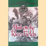 Mist on the Rice-fields: a Soldier's Story of the Burma Campaign 1943-45 and Korean War 1950-51
John Shipster
€ 10,00