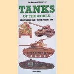 The Illustrated Directory of Tanks of the World: From World War I to the Present Day door David Miller