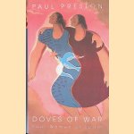 Doves of War: Four Women of the Spanish Civil War door Paul Preston