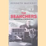 The Searchers: Radio Intercept in Two World Wars door Kenneth Macksey