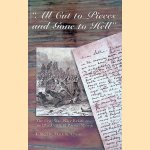 All Cut to Pieces and Gone to Hell: The Civil War, Race Relations, and the Battle of Poison Spring door Mark K. Christ