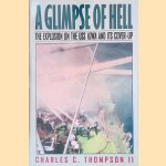 A Glimpse of Hell: The Explosion on the USS Iowa & Its Cover-Up
Charles C. Thompson II
€ 10,00