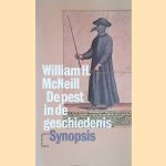 De pest in de geschiedenis door William Hardy McNeill