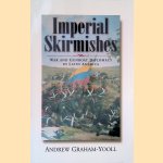 Imperial Skirmishes: War and Gunboat Diplomacy in Latin America
Andrew Yooll-Graham
€ 15,00