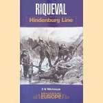 Riqueval: Hindenburg Line door K. W. Mitchinson