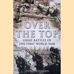 Over the Top: Great Battles of the First World War door Martin Marix Evans