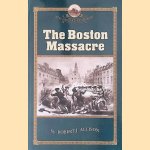 Boston Massacre
Robert Allison
€ 8,00