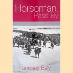 Horseman, Pass by: The Australian Light Horse in World War I
Lindsay Baly
€ 15,00