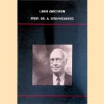 Liber amicorum Prof.Dr. A. Struyvenberg door Louk Kater e.a.