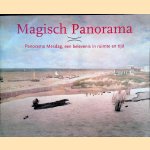 Magisch Panorama: Panorama Mesdag, een belevenis in ruimte en tijd door Yvonne van - en anderen Eekelen