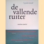 De vallende ruiter: Marino Marini, 'il grande miracolo'
Aad Wagenaar
€ 12,50