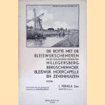 De Rotte met de Bleiswijkschemeren en de omliggende gemeenten Hillegersberg Bergschenhoek Bleiswijk Moercapelle en Zevenhuizen
J. Verheul
€ 8,00