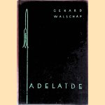 Adelaïde door Gerard Walschap