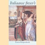 Italiaanse fresco's door Ernest Kurpershoek