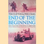 The End of the Beginning door Tim Clayton e.a.