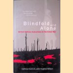 Blindfold and Alone: British Military Executions in the Great War door John Hughes-Wilson