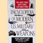 Encyclopedia of Modern U.S. Military Weapons door Timothy M. Laur