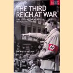 The Third Reich At War: The rise and fall of Hitler's machine door Michael Veranov