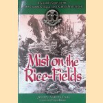 Mist on the Rice-fields: a Soldier's Story of the Burma Campaign 1943-45 and Korean War 1950-51
John Shipster
€ 10,00