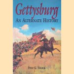 Gettysburg: an Alternate History
Peter Tsouras
€ 9,00