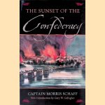 The Sunset of the Confederacy
Morris Schaff
€ 8,00