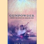 Gunpowder: The Explosive That Changed the World
Jack Kelly
€ 12,50