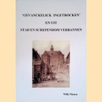 'Gevanckelick ingetrocken' en uit stad en schependom verbannen: verhalen uit Nijmeegs verleden: rechtzaken uit het begin van e zeventiende eeuw door Willy Niessen