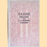 Majoor Frans door A.L.G. Bosboom-Toussaint