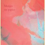 Meisjes op papier *GESIGNEERD*
Guus van Sijn
€ 15,00