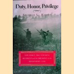 Duty, Honor, Privilege: New York's Silk Stocking Regiment and the Breaking of the Hindenburg Line door Stephen L. Harris