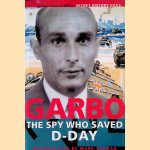 Garbo: The Spy who Saved D-Day door Mark Seaman