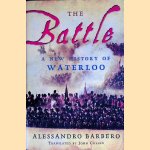 The Battle: A New History of Waterloo
Alessandro Barbero
€ 20,00