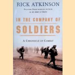 In the Company of Soldiers: A Chronicle of Combat
Rick Atkinson
€ 8,00