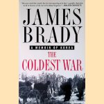 The Coldest War: A Memoir of Korea
James Brady
€ 10,00