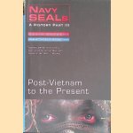 Navy Seals: A History Part III: Post-Vietnam to the Present
Kevin Dockery
€ 9,00