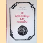 De Geheimzinnige Kast van Holms door Tom de Klerk e.a.