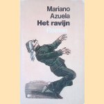 Het ravijn: roman van de Mexicaanse revolutie door Mariano Azuela