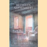 Between Septembers door Keith Blackburn