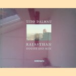 Rajasthan : Houses and Men
Tito Dalmau
€ 20,00