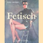 Fetisch: Latex Girls door Horst Werner