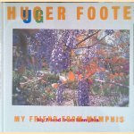 Huger Foote: My Friend from Memphis door William Eggleston e.a.