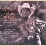 Riders of the West: Portraits from Indian Rodeo door Peter Iverson