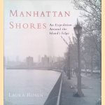 Manhattan Shores: An Expedition Around Manhattan Island
Laura Rosen
€ 12,50