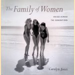 The Family of Women: Voices Across the Generations
Carolyn Jones e.a.
€ 8,00